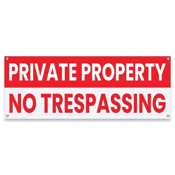 Private Property No Trespassing Banner Concession Stand Food Truck Single Sided, 48" H, B-30134